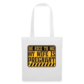 my wife is pregnant - Stoffbeutel - Weiß - Vorne