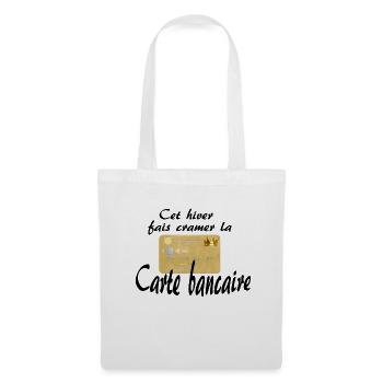 Fais cramer la carte bancaire - Sac en tissu - blanc - Devant