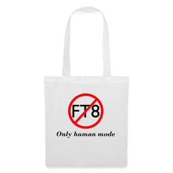 Pas de FT8 seulement Mode humain 2 - Sac en tissu - blanc - Devant