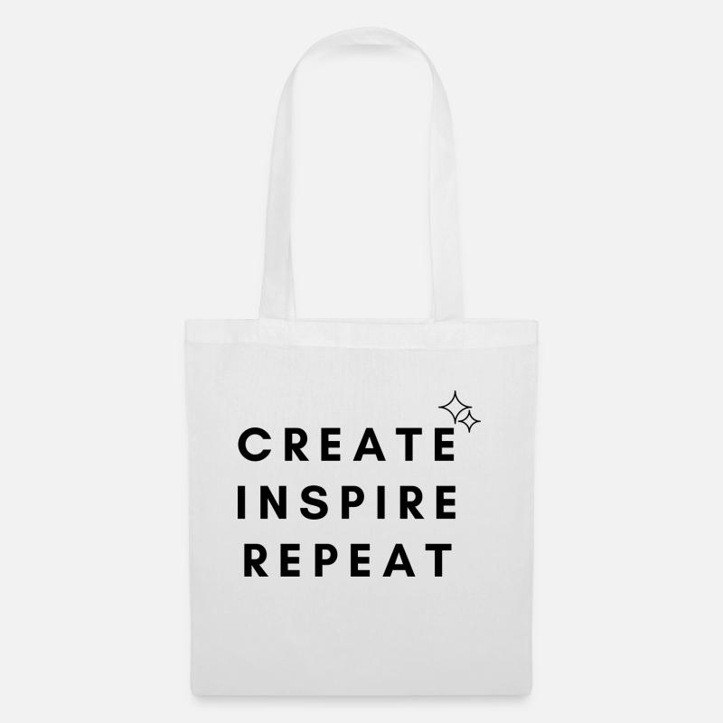 You create, inspire and repeat it - Stoffbeutel - Weiß