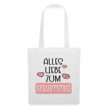 Alles Liebe zum Geburtstag - Geburtstagssprüche - Stoffbeutel - Weiß - Vorne
