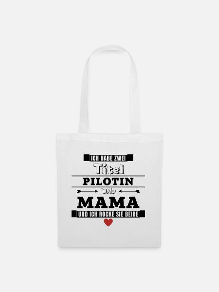 Ich habe zwei Titel Pilotin und Mama - Stoffbeutel - Weiß