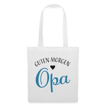 Guten Morgen Opa - Stoffbeutel - Weiß - Vorne
