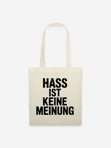 Hass ist keine Meinung - Gegen Rechts - Stoffbeutel - Natur - Vorne