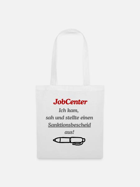 Jobcenter Sanktionenbescheid Meme - Stoffbeutel - Weiß