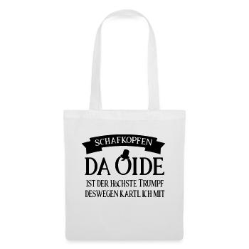 Schafkopfen - ohne da Oide geht nix - Stoffbeutel - Weiß - Vorne