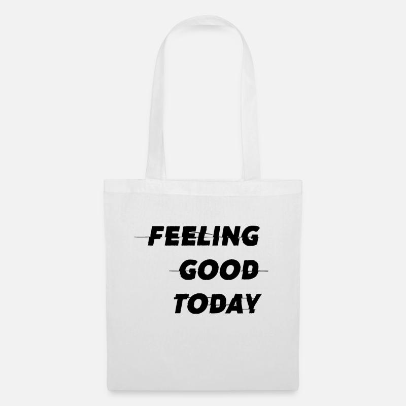 Feeling good today - Stoffbeutel - Weiß