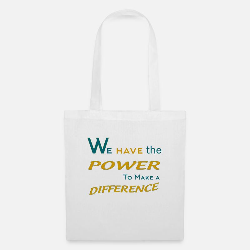 POWER to make a difference - Tote Bag - white