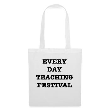 EveryDayTeachingFest - Tote Bag - white - Front