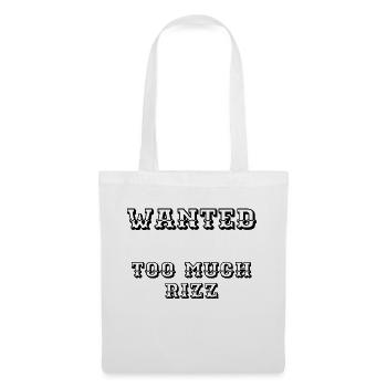 Wanted too much Rizz Wilder Westen Wanted - Stoffbeutel - Weiß - Vorne