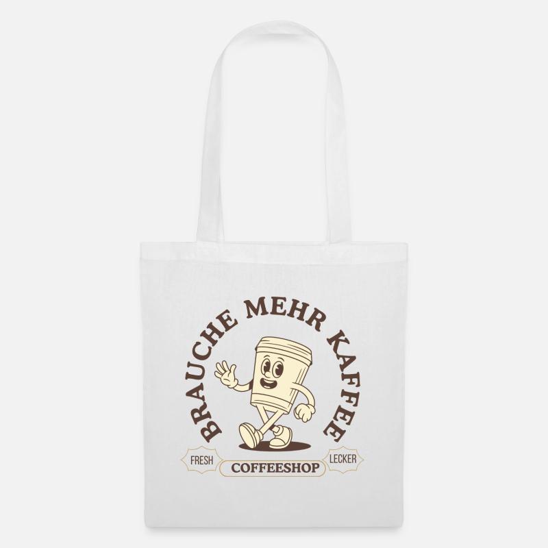 Brauche mehr Kaffee - Stoffbeutel - Weiß