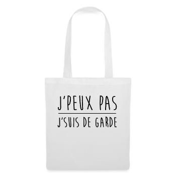 Je peux pas j'suis de garde - Sac en tissu - blanc - Devant