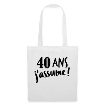40 ans j'assume - Sac en tissu - blanc - Devant