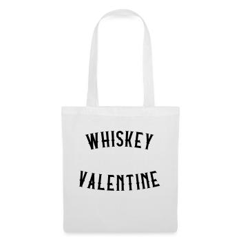 Whiskey Will Be My Valentine - Tote Bag - white - Front