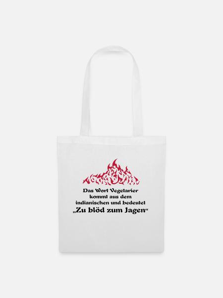 zu blöd zum jagen ... von wicki_de - Stoffbeutel - Weiß