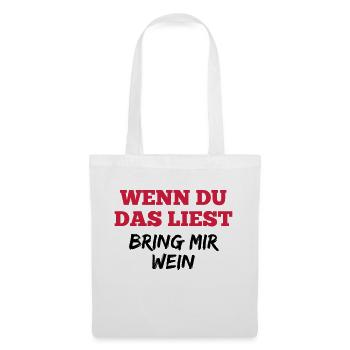 Lustig Wein Sprüche Geburtstag Geschenk - Stoffbeutel - Weiß - Vorne