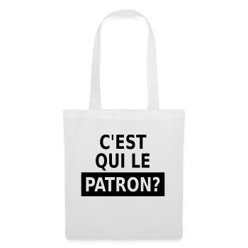 c'est qui le patron? - Tote Bag - white - Front