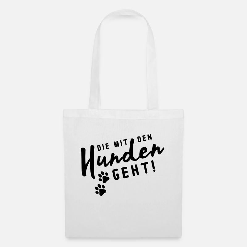 die mit den hunden geht - Stoffbeutel - Weiß