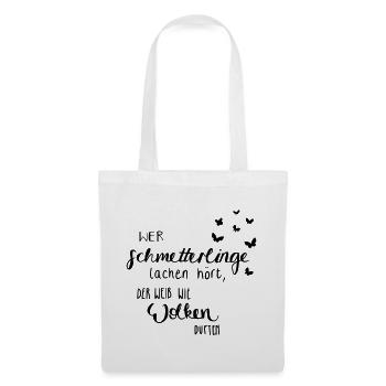 Schmetterlinge lache & Wolken duften - Stoffbeutel - Weiß - Vorne