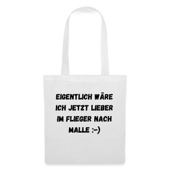 Partyspruch für Malle, Karneval ect. - Kostümidee - Stoffbeutel - Weiß - Vorne