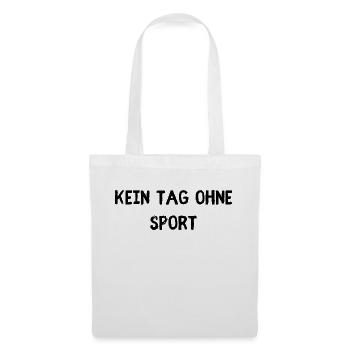 Kein Tag ohne Sport - Stoffbeutel - Weiß - Vorne