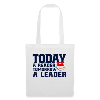 Today a reader tomorrow a guide read book - Tote Bag - white - Front