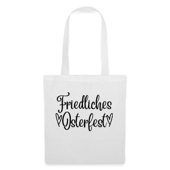 Friedliches Osterfest, Osterspruch, Osterdesign - Stoffbeutel - Weiß - Vorne