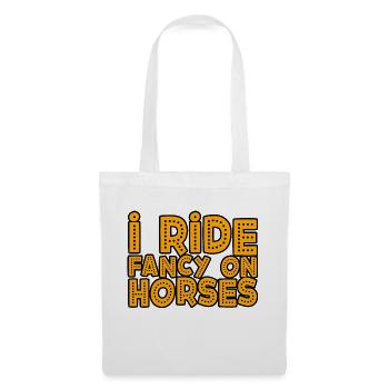 I Ride Fancy On Horses 3 - Tote Bag - white - Front