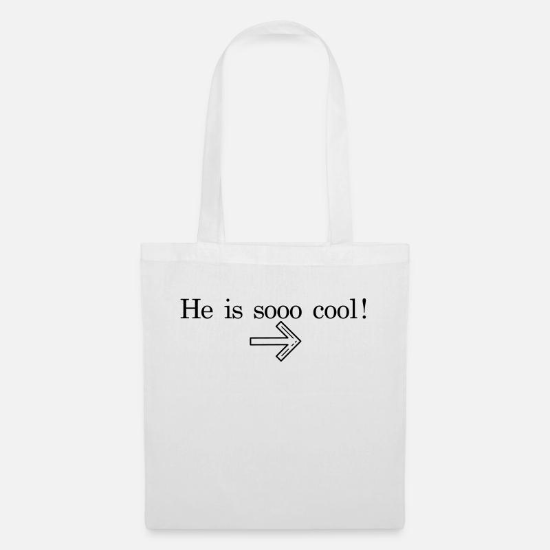 Lustiges "He Is So Cool" für Sie und Ihn - Stoffbeutel - Weiß
