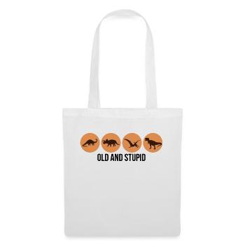 Dinosaurs - Old and Stupid - Tote Bag - white - Front