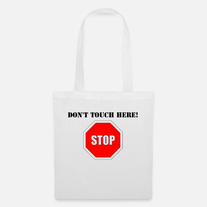 Dont Touch - Stoffbeutel - Weiß