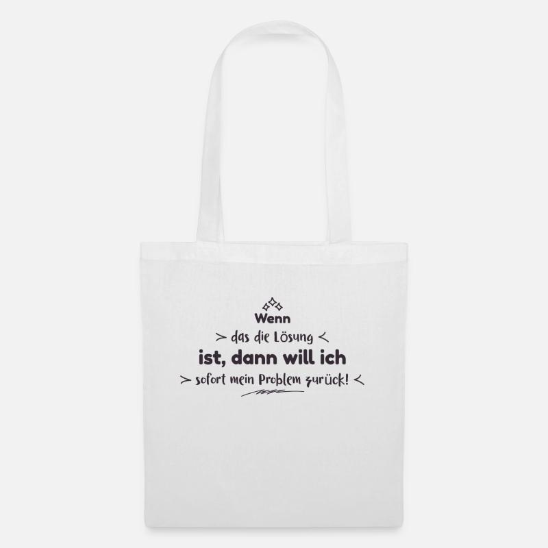 Lustige Sprüche - Stoffbeutel - Weiß
