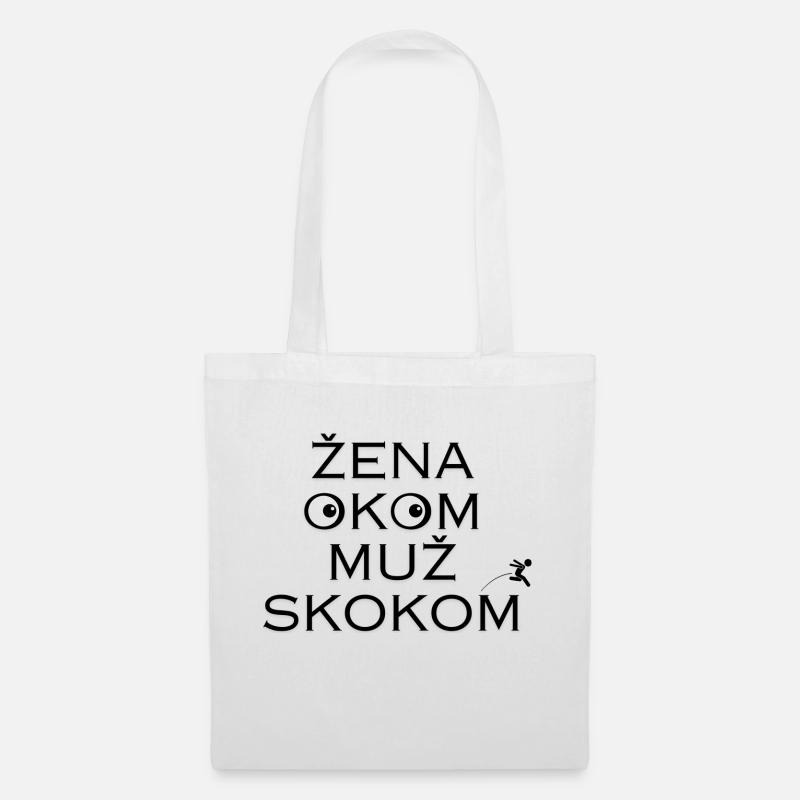 Zena Okom Muz Skokom - Stoffbeutel - Weiß