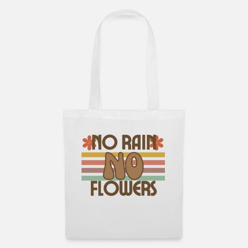 No Rain, No Flowers - Retro Vibes - Stoffbeutel - Weiß