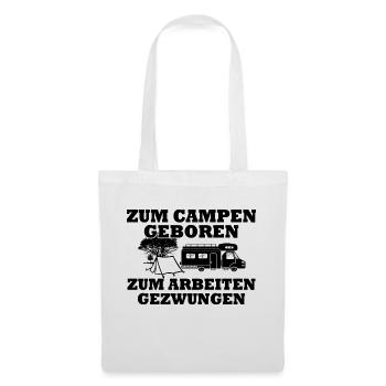 Camping camping-car caravane dicton amusant - Sac en tissu - blanc - Devant