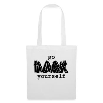 Go hack yourself - Tote Bag - white - Front
