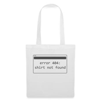 404 shirt not found - Stoffbeutel - Weiß - Vorne
