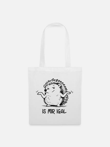 Igel - is mir igal - Stoffbeutel - Weiß