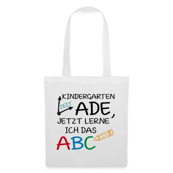 Kindergartenzeit ade, jetzt lerne ich das ABC - Stoffbeutel - Weiß - Vorne
