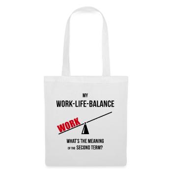 Meine Work-Life-Balance – Zweites Semester? (Wippe POS2C) - Stoffbeutel - Weiß - Vorne