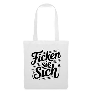 Fick dich Ficken sie sich Sprüche Mann Frau Fuck - Stoffbeutel - Weiß - Vorne