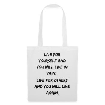 Live for others and you will live again - Tote Bag - white - Front