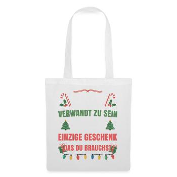 Mit mir verwandt zu sein einziges Geschenk - Stoffbeutel - Weiß - Vorne