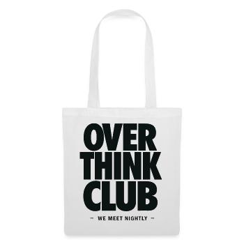 Overthink Club – We Meet Nightly Spruch - Stoffbeutel - Weiß - Vorne