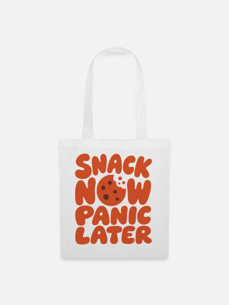 Snack Now Panic Later – Prokrastination - Stoffbeutel - Weiß