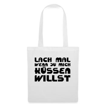 Lach mal, wenn Du mich küssen willst - Stoffbeutel - Weiß - Vorne