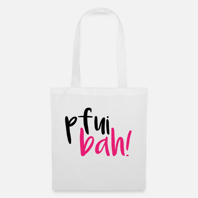 Pfui Bah! IgittIgitt Igitt Ekel Abscheu Kleinkind - Stoffbeutel - Weiß