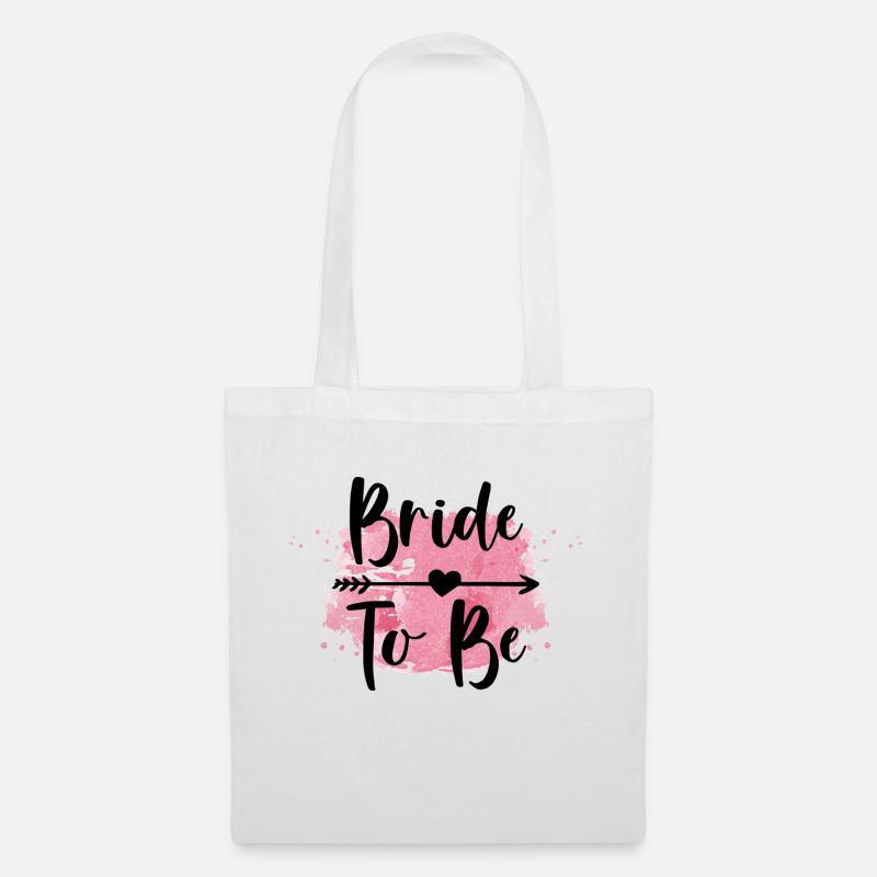 Bride To Be Shirt - Stoffbeutel - Weiß