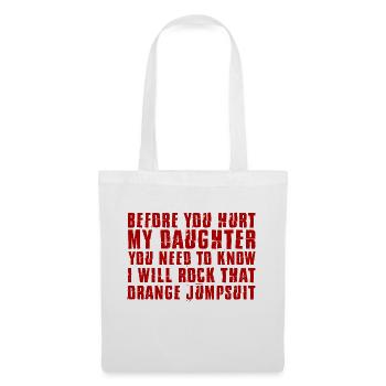 Vous devez savoir que je vais balancer cette combinaison orange2 - Sac en tissu - blanc - Devant