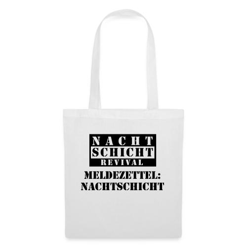 Meldezettel Nachtschicht - Stoffbeutel
